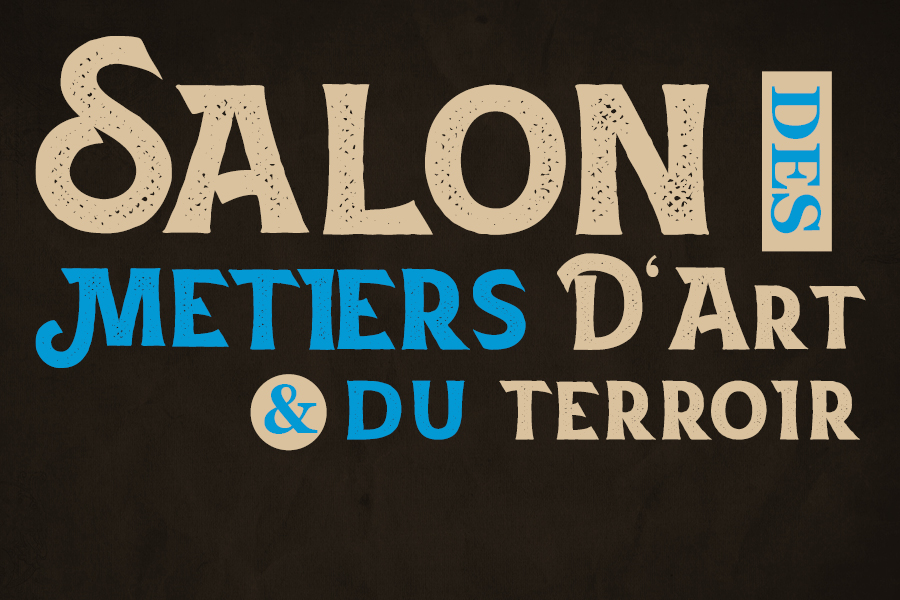 SALON DES MÉTIERS D'ART ET DU TERROIR