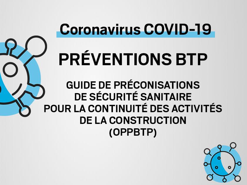 GUIDE DE PRÉCONISATIONS DE SÉCURITÉ SANITAIRE POUR LA CONTINUITÉ DES ACTIVITÉS DE LA CONSTRUCTION EN PÉRIODE D’ÉPIDÉMIE DE CORONAVIRUS COVID-19